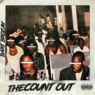 The Count Out by Bart Brozay