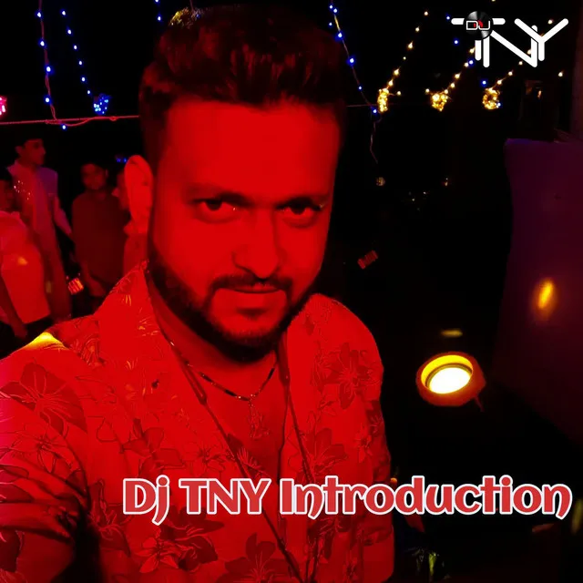 Dj TNY Introduction