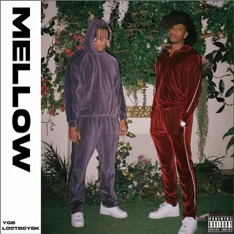 Mellow by LOSTBOYBK