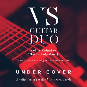 VS Guitar Duo. Under cover by Vadim Kolpakov