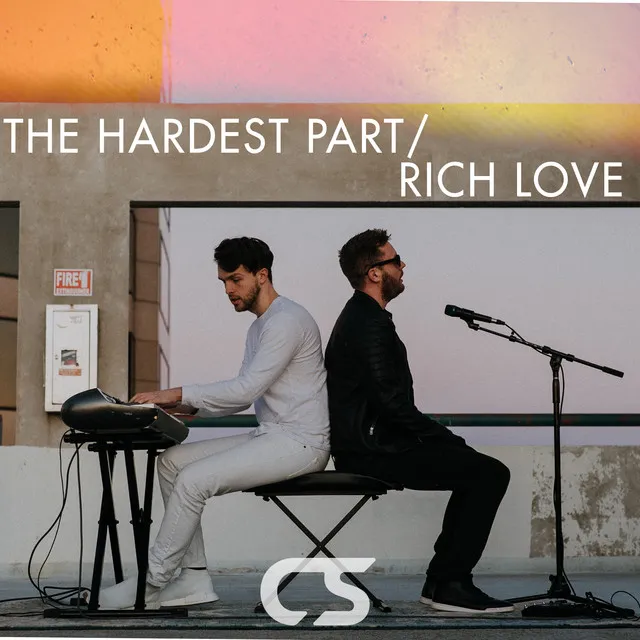 The Hardest Part / Rich Love