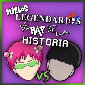 Saiki Vs Mob (Duelos Legendarios de Rap de la Historia) by Zigred