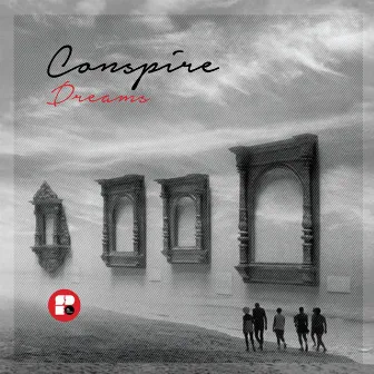 Dreams EP by Conspire