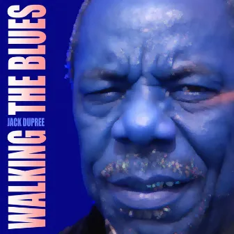 Walking The Blues by Jack Dupree