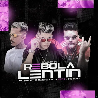 Rebola Lentin (Brega Funk) by racine neto