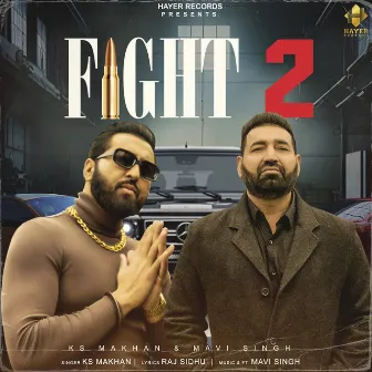 FIGHT 2 by Mavi Singh