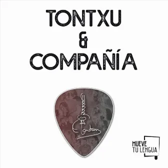 Tontxu & Compañía by Tontxu