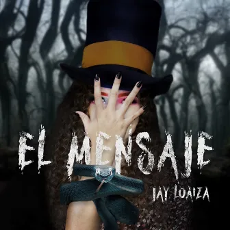 El Mensaje by Jay Loaiza