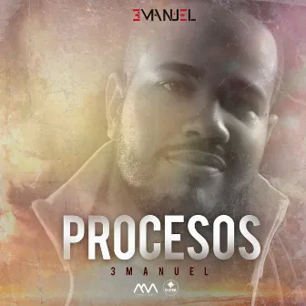 Procesos by 3MANUEL