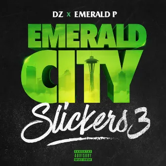 Emerald City Slickers 3 by Emerald P