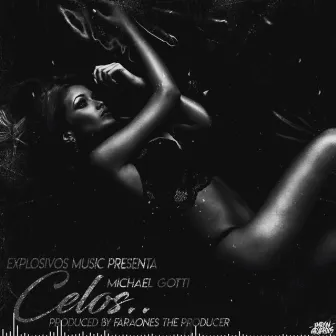 Celos by Michael Gotti