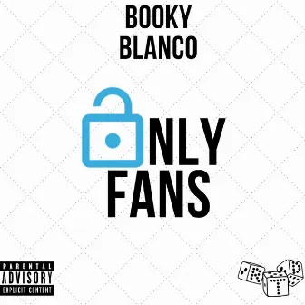 Only Fans by Booky Blanco