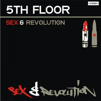 Sex & Revolution by 5th Floor