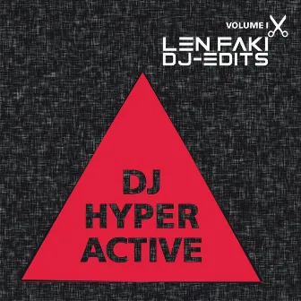 Len Faki Dj-Edits Volume I by DJ Hyperactive