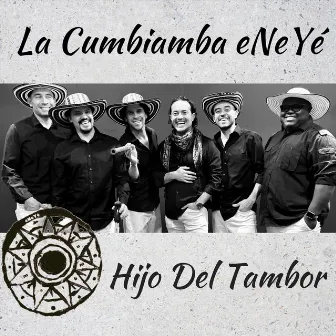 Hijo del Tambor (En Vivo) by La Cumbiamba Eneyé