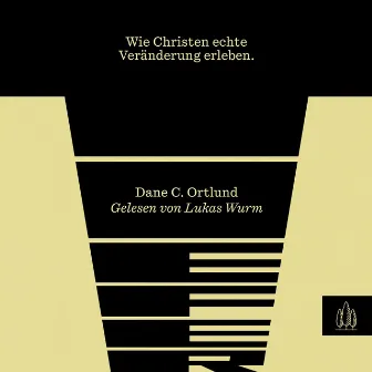 Tiefer (Wie Christen echte Veränderung erleben.) by Permission Verlag