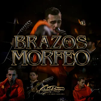 Brazos De Morfeo by Cessar Roman y Su Grupo FuerzAerea