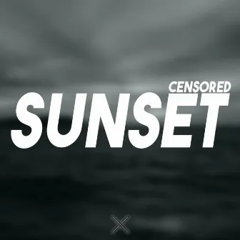 Sunset by Censored