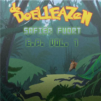 Safier Fuort E.P. Vol. 1 by De Doelleazen