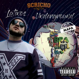 Latinos Underground by Scricho CUF