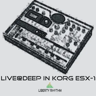 Live@Deep in KORG ESX-1 by Deda