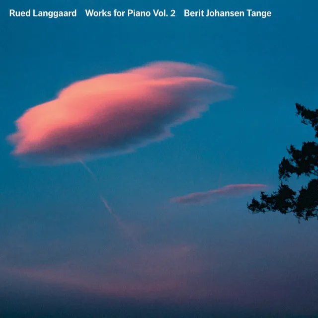 Langgaard: Piano Works, Vol. 2