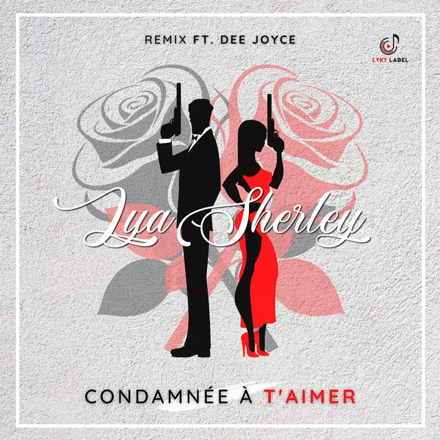 Condamnée à t'aimer (Remix)