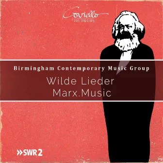 Wilde Lieder Marx Music by Michael Wendeberg