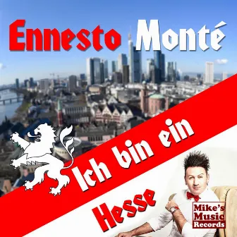 Ich bin ein Hesse by Ennesto Monté