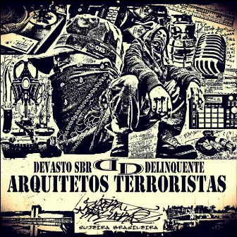 Arquitetos Terroristas by Devasto SBR & Delinquente