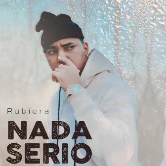 Nada Serio by Rubiera