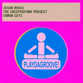 Simon Says by The Creeperfunk Project