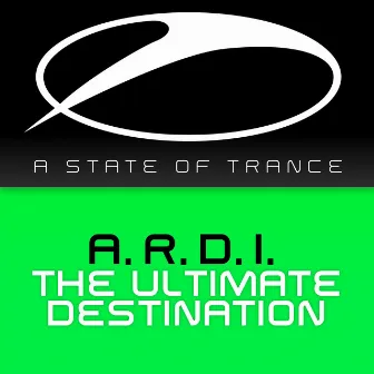 The Ultimate Destination by A.r.d.i.