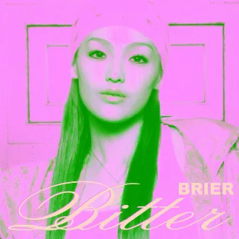 BITTER by BRIER