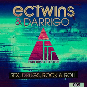 Sex Drugs, Rock & Roll by D'Arrigo