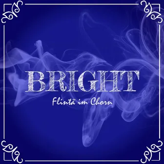 Flintä im Chorn by Bright