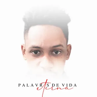 Palavras de Vida Eterna by Rapper Asafe