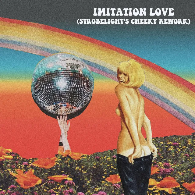 Imitation Love - Strobelight's Cheeky Rework