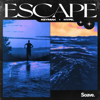 Escape by HYPE.