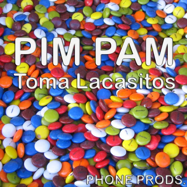 Pim Pam Toma Lacasitos