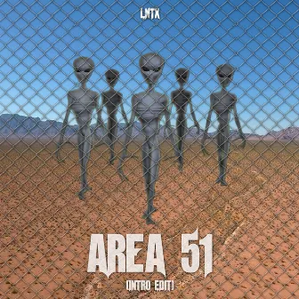 Area 51 (Intro Edit) by Lntx