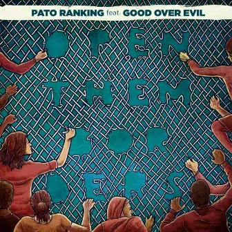 Open Them Borders by Pato Ranking