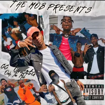 Only The Mob by CC Omerta