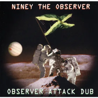 Observer Attack Dub by Niney The Observer