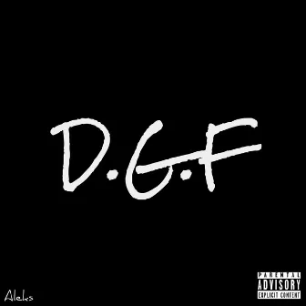 D.G.F by Aleks