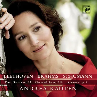 Beethoven/Brahms/Schumann: Piano Works by Andrea Kauten