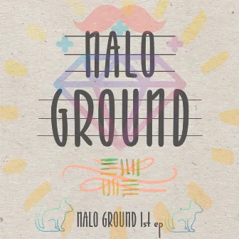 NALO GROUND (1st) by NALO