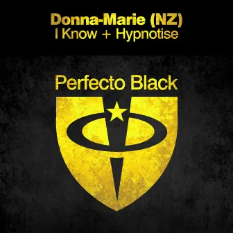 I Know + Hypnotise by Donna-Marie (NZ)