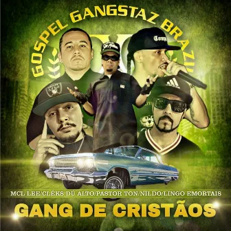 Gang de Cristãos by Nildo SM