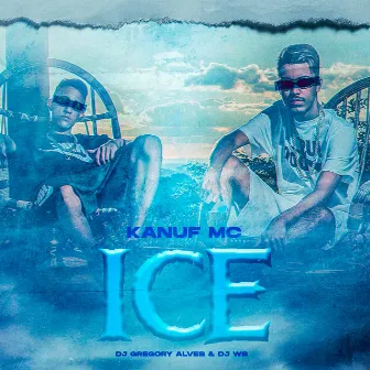 Ice by Kanuf MC